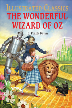 Usborne Illustrated Originals The Wonderful Wizard of Oz