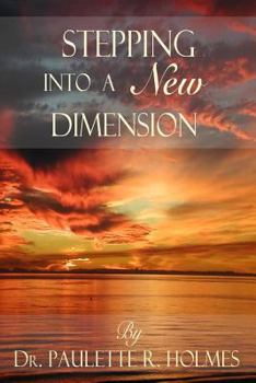 Paperback Stepping Into a New Dimension Book