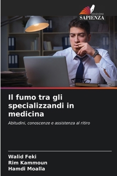 Paperback Il fumo tra gli specializzandi in medicina [Italian] Book