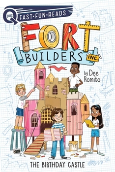 The Birthday Castle - Book #1 of the Fort Builders Inc.