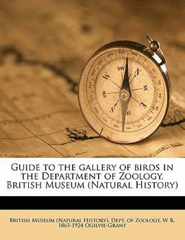 Guide to the Gallery of Birds in the Department of Zoology, British Museum (Natural History); 1