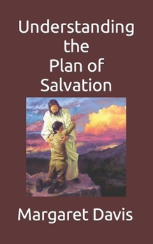 Paperback Understanding the Plan of Salvation Book