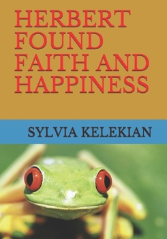 Paperback Herbert Found Faith and Happiness Book