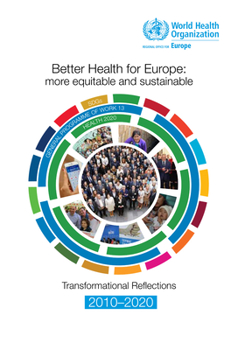 Paperback Better Health for Europe - More Equitable and Sustainable: Transformational Reflections 2010-2020 Book