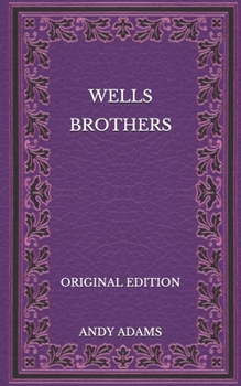 Paperback Wells Brothers - Original Edition Book