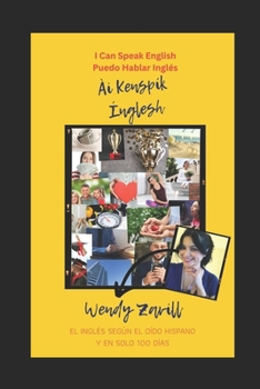 Paperback Ai Kenspík Ínglesh!: ¡Puedo Hablar Inglés! Book