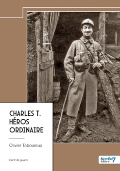 Paperback Charles T. Héros ordinaire [French] Book