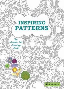 Hardcover Inspiring Patterns: The Modern Art Colouring Book