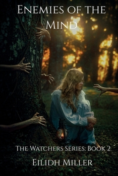 Enemies of the Mind - Book #2 of the Watchers Series