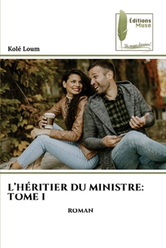 Paperback L'Héritier Du Ministre: Tome I [French] Book