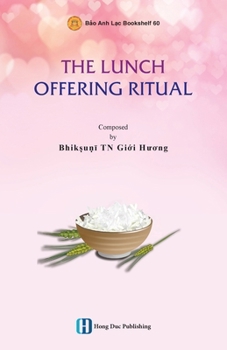 Paperback The Lunch Offering Ritual Book