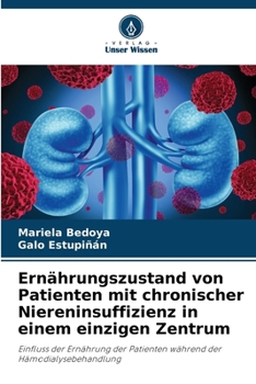 Paperback Ernährungszustand von Patienten mit chronischer Niereninsuffizienz in einem einzigen Zentrum [German] Book