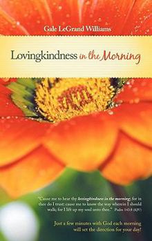 Paperback Lovingkindness in the Morning Book