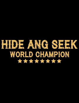 Paperback Hide Ang Seek World Champion: Camping Journal, 8.5" x 11" in 100 pages Book