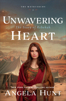 Paperback Unwavering Heart: The Story of Rebekah Book