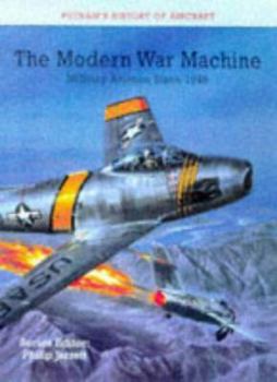 Hardcover The Modern War Machine: Military Aviation Since 1945 Book