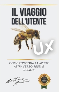 Il viaggio dell'utente: Come funziona la mente attraverso testi e design