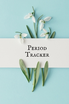 Period Tracker: Monthly symptoms Period Tracker| Fertility Journal & Menstruation Cycle Log Book | PMS Calendar Tracker to Monitor Ovulation & Menstrual Cycle.