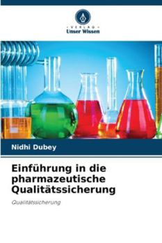 Paperback Einführung in die pharmazeutische Qualitätssicherung [German] Book
