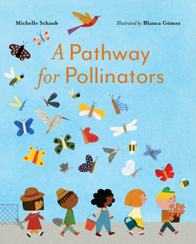 Hardcover A Pathway for Pollinators Book