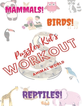 Paperback Puzzler Kid's Workout: Animal World Book