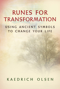 Paperback Runes for Transformation: Using Ancient Symbols to Change Your Life Book