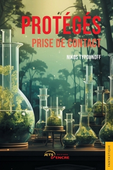 Paperback Protégés. Tome 2 - Prise de contact [French] Book