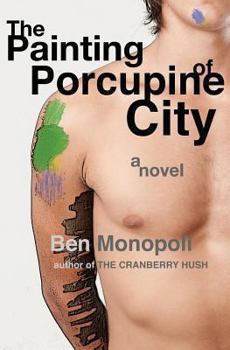 Paperback The Painting of Porcupine City Book