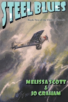 Steel Blues - Book #2 of the Order of the Air