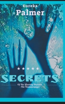 Paperback Secrets of the Hunting Division: Die D?monenj?ger [German] Book