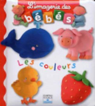 Les couleurs - Book  of the L'imagerie des bébés