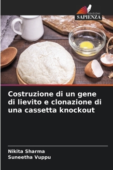 Costruzione di un gene di lievito e clonazione di una cassetta knockout