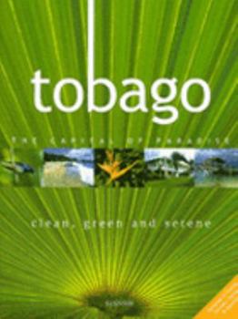 Hardcover Tobago: Clean, Green and Serene Book