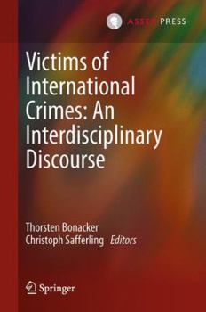 Paperback Victims of International Crimes: An Interdisciplinary Discourse Book