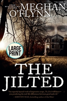 Paperback The Jilted: Large Print Book