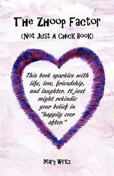 Paperback The Zhoop Factor (Not Just a Chick Book) Book
