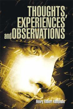 Thoughts, Experiences and Observations