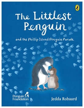 Hardcover The Littlest Penguin: And the Phillip Island Penguin Parade Book