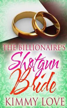 Paperback The Billionaire's Shotgun Bride Book