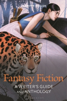 Hardcover Fantasy Fiction: A Writer's Guide and Anthology Book