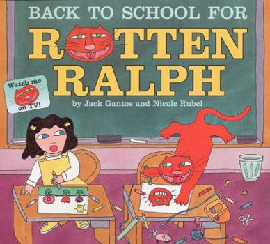 Back to School for Rotten Ralph - Book  of the Rotten Ralph