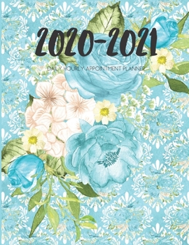 Daily Planner 2020-2021 Watercolor Turquoise Flowers 15 Months Gratitude Hourly Appointment Calendar: Academic Hourly Organizer In 15 Minutes ... Book & Password Log; Jan 2020 To Mar 2021