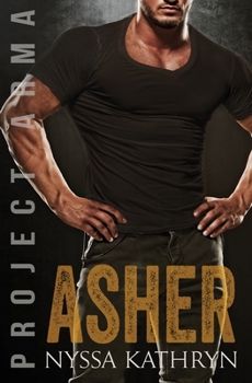 Asher - Book #3 of the Project Arma