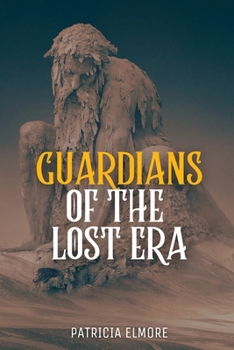 Paperback Guardians of the Lost Era Book