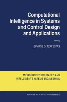 Paperback Computational Intelligence in Systems and Control Design and Applications Book