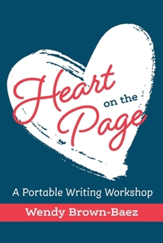 Paperback Heart on the Page: A Portable Writing Workshop Book