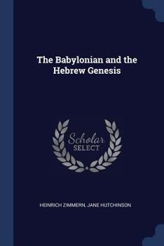 Paperback The Babylonian and the Hebrew Genesis Book