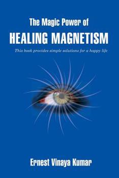 Paperback The Magic Power of Healing Magnetism Book