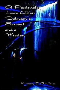 Paperback A Passionate Love Affair Between a Servant and a Master Book