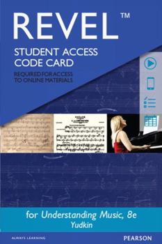 Printed Access Code Revel Access Code for Understanding Music Book